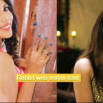 Rabbit web series cast