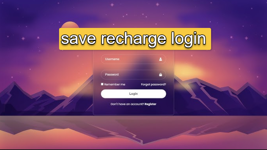 Save Recharge Login Guide for Easy Account Access