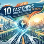 fasteners manufacturers in India