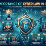 Top 10 importance of cyber law in India